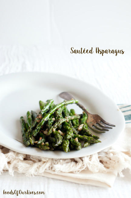 Sautéed Asparagus | FoodsOfOurLives.com