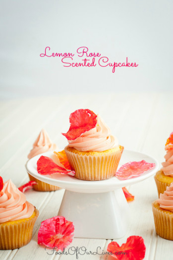 Lemon Rose Scented Cupcakes | FoodsOfOurLives.com